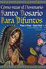 Cómo Rezar el Novenario Santo Rosario para Difuntos - Paso a Paso - Guía Fácil: Novenario Católico (Rezemos el Rosario) (Spanish Edition) cover image