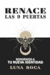 Renace - Las 9 Puertas - Bienvenido a tu Nueva Identidad cover image