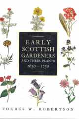 Early Scottish Gardeners and Their Plants, 16501750 cover image