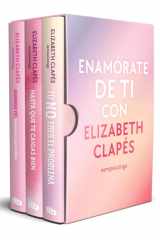 Enamórate de ti con Elizabeth Clapés: Contiene: Querida yo: tenemos que hablar | Tú no eres el problema | Hasta que te caigas bien cover image