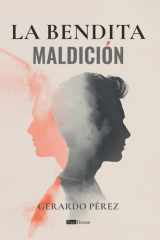 La bendita maldición (Spanish Edition) cover image