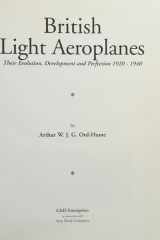 British Light Aeroplanes Their Evolution Development and Perfection, 1920-1940 cover image