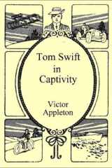 Tom Swift in Captivity cover image