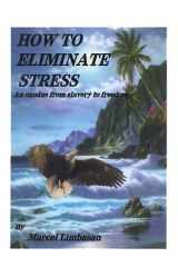 How to Eliminate Stress cover image