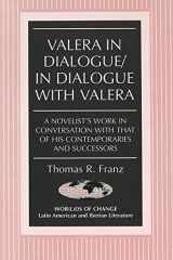 Valera in Dialogue/In Dialogue with Valera: A Novelist's Work in Conversation with That of His Contemporaries and Successors cover image