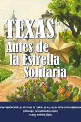 Texas Antes de la Estrella Solitaria (Spanish Edition) cover image
