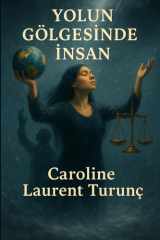 YOLUN GÖLGESİNDE İNSAN (French Edition) cover image