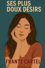 Ses plus doux désirs (French Edition) cover image