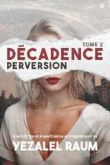 Décadence - Perversion (French Edition) cover image