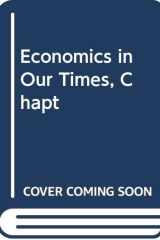 Economics in Our Times, Chapt cover image