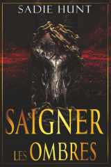 Saigner les Ombres: Discreet Cover Edition (Blackwell Bouchers Discret Édition Françaises) (French Edition) cover image