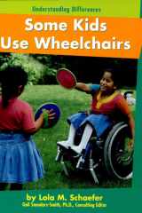 Some Kids Use Wheelchairs cover image