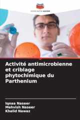 Activité antimicrobienne et criblage phytochimique du Parthenium (French Edition) cover image