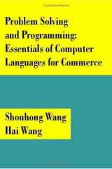 Problem Solving and Programming Essentials of Computer Languages for Commerce cover image