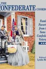 The Confederate Cookbook Family Favorites from the Sons of Confederate Veterans cover image