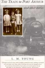 The Train to Port Arthur and Other Stories cover image