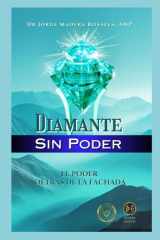 Diamante Sin Poder El Poder Detrás de la Fachada cover image