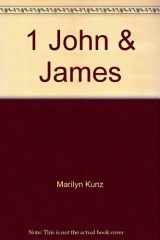 1 John and James cover image