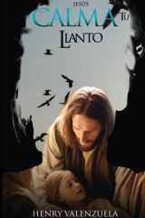 Jesús calma tu llanto (Spanish Edition) cover image