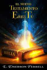 El Nuevo Testamento Eres Tú cover image