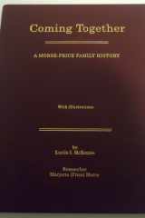 Coming Together A Morse-Price Family History cover image