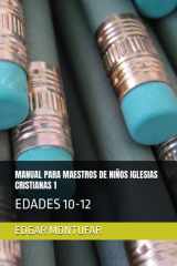 Manual Para Maestros de Niños Iglesias Cristianas 1 - Edades 10-12 cover image