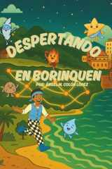 Despertando En Borinquen: Las Aventuras De Angelito Creativo (Spanish Edition) cover image