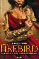 Firebird. Decían Que Los Dragones No Podían Ser Derrotados cover image