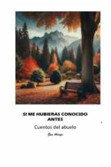 Si Me Hubieras Conocido Antes - Cuentos del abuelo cover image
