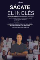SÁCATE EL INGLÉS: ESTÁS A 10 EXÁMENES DE TU TÍTULO APTIS (A2-B1-B2-C1) (Spanish Edition) cover image