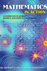 Mathematics in Action An Introduction to Algebraic, Graphical, and Numerical Problem Solving cover image