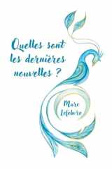 Quelles sont les dernières nouvelles ? (French Edition) cover image
