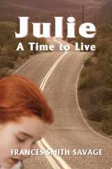 Julie, a Time to Live cover image