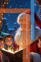 Une histoire par jour racontée par le Père Noël (French Edition) cover image