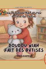 Les Petites Histoires à lire de Tata - Doudou Niah fait des bêtises (French Edition) cover image