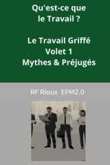 Qu'est-ce que le Travail ? (Le Travail Griffé) (French Edition) cover image