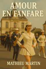 Un Amour en Fanfare (French Edition) cover image