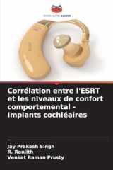 Corrélation entre l'ESRT et les niveaux de confort comportemental - Implants cochléaires (French Edition) cover image