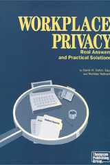 Workplace Privacy: Real Answers and Practical Solutions cover image