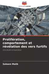 Prolifération, comportement et révélation des vers furtifs: Une étude comparative (French Edition) cover image