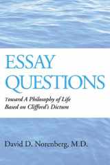 Essay Questions Toward a Philosophy of Life Based on Clifford's Dictum cover image