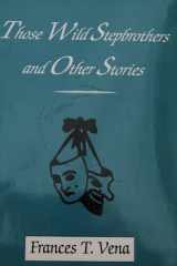 Those Wild Stepbrothers and Other Stories cover image