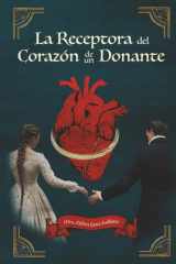 La Receptora Del Corazón De Un Donante cover image