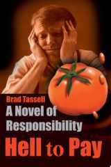 Hell to Pay A Novel of Responsibility cover image