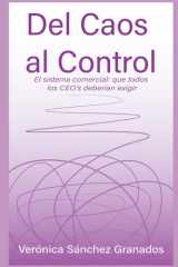 Del Caos al Control El Sistema Comercial: que todos los CEO ́s deberían exigir cover image