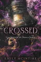 Crossed (Nunca Jamás 5): Una historia de Nunca Jamás cover image