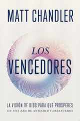 Los vencedores Cómo vencer el miedo, la ansiedad y vivir con propósito a la luz del Apocalipsis cover image