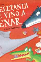 La Elefanta Que Vino a Cenar (la Ovejita Que Vino a Cenar) / the Elephant Who Ca Me for Dinner cover image