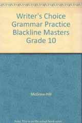 Writer's Choice Grammar Practice Blackline Masters Grade 10 cover image