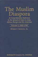 The Muslim Diaspora: A Comprehensive Reference to the Spread of Islam in Asia, Africa, Europe and the Americas, 1500-1799 (Muslim Diaspora: A Comprehensive ... of Islam Inasia, Africa, Europe & the) cover image